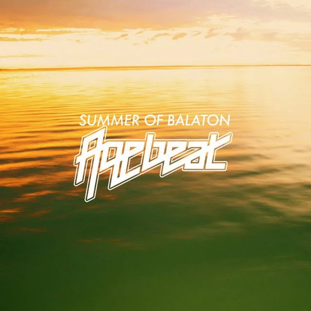 Summer of Balaton (feat. Agebeat )