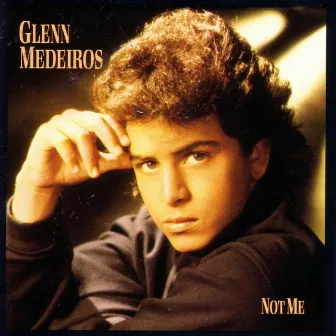 Not Me by Glenn Medeiros