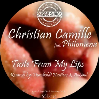 Taste From My Lips by Christian Camille