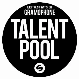 Gramophone by Juicy Trax