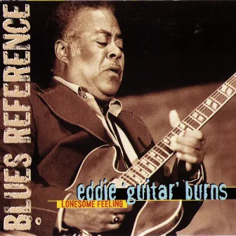 Lonesome Feeling (NL 1986) [Blues Reference] by Eddie Burns