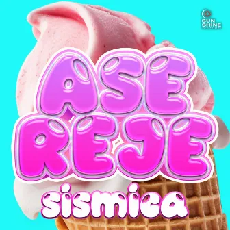 Asereje by Sismica