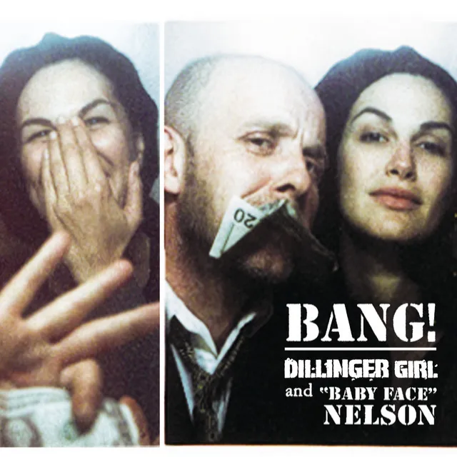 Dillinger Girl And Baby Face Nelson