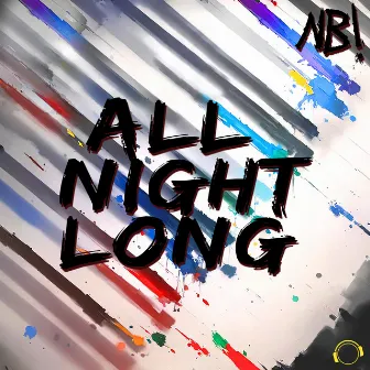 All Night Long by NB!