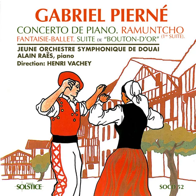 Pierné: Piano Concerto in C Minor, Op. 12 & Other Orchestral Works