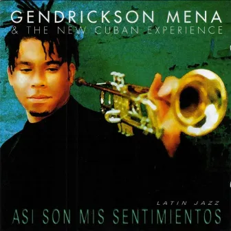 Asi Son Mis Sentimentos by Gendrickson Mena