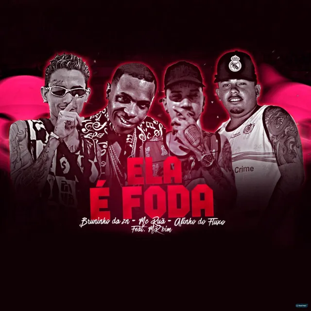 Ela é Foda (feat. Mr Bim)