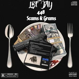 Scams & Grams by Lbf Jay