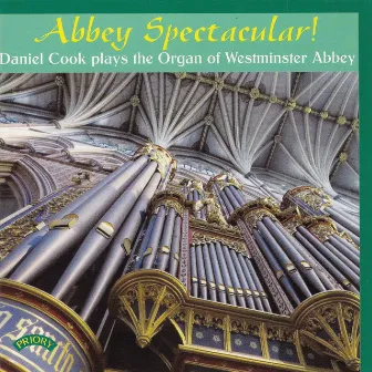 Abbey Spectacular! by Daniel Cook