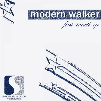 First Touch EP by Modern Walker