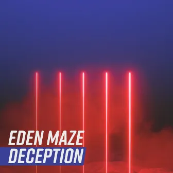 Deception by Eden Maze