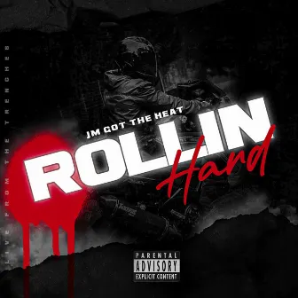 Rollin Hard (Radio Edit) by JM Got The Heat