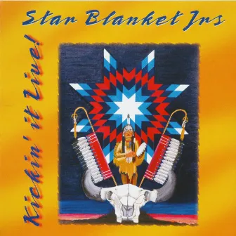 Kicking It Live by Star Blanket Jrs