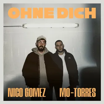 Ohne Dich by Nico Gomez