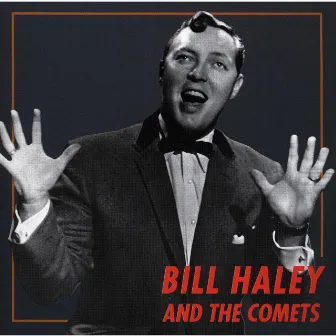 Bill Haley & the Comets by Bill Haley & His Comets