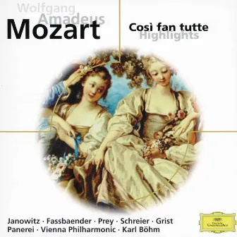 Mozart: Cosi fan tutte (Highlights) by Reri Grist