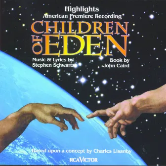 Children Of Eden Highlights by Musical Cast Recording