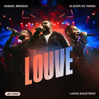 Louve (Ao Vivo) by Lukas Agustinho