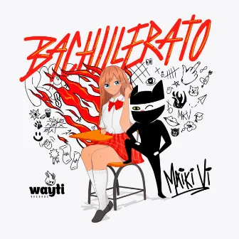 Bachillerato by Wayti Records