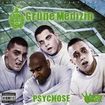 Psychose by Grüne Medizin