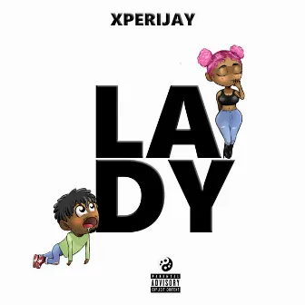 Lady by Xperijay