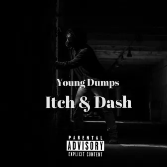 Itch & Dash by Young Dumps