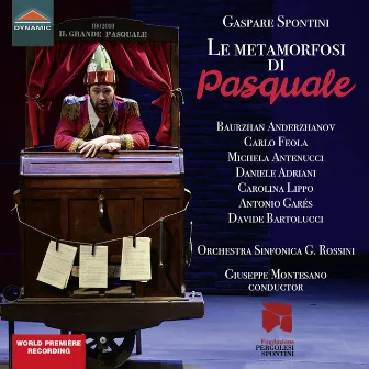 Spontini: Le metamorfosi di Pasquale (Live) by Antonio Garés