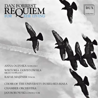 Dan Forrest: Requiem for the Living by Jan Borowski