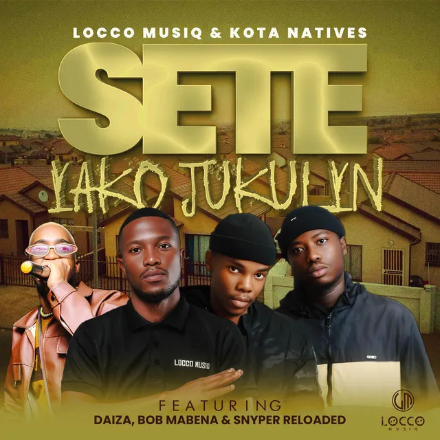 Sete Yako Jukulyn (feat. Daiza, Bob Mabena & Snyper Reloaded)