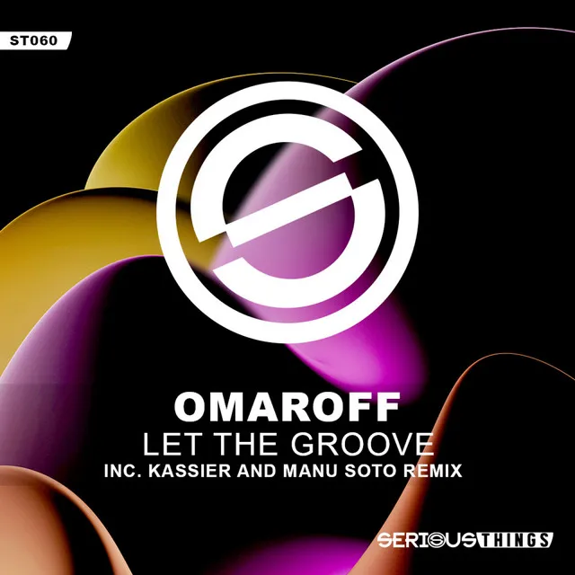 Let The Groove - Manu Soto Remix