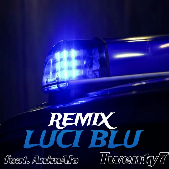 LUCI BLU - Remix