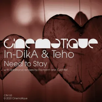 Need To Stay by In-DikA