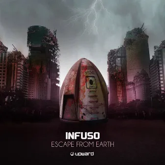 Escape From Earth by Infuso