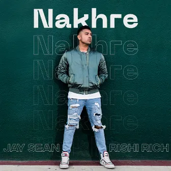 Nakhre (Eyes on You 2) by Rishi Rich