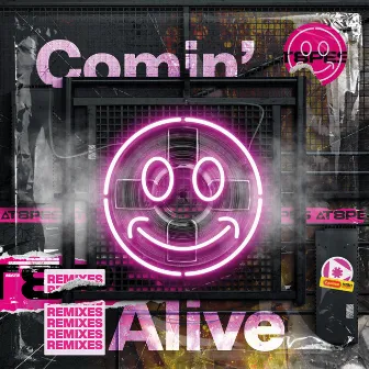 Comin' Alive Remixes by T8PES