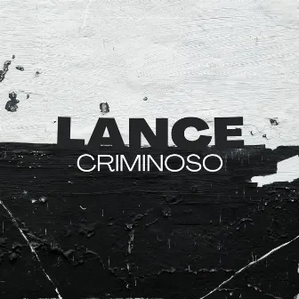 Lance criminoso by Sagat