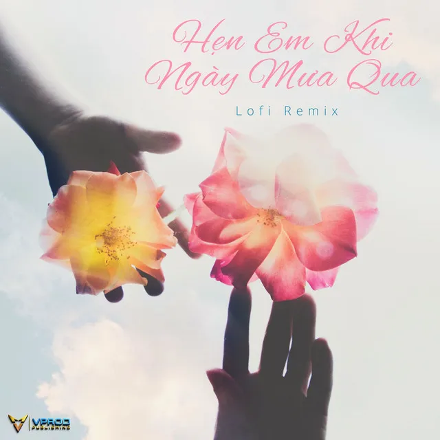 Hẹn em Khi Ngày Mưa Qua - Lofi Remix