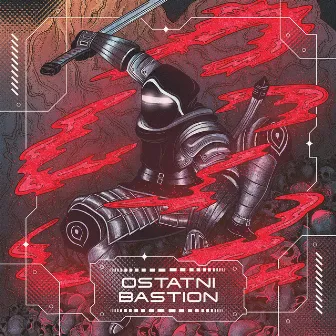 OSTATNI BASTION by DJ URE