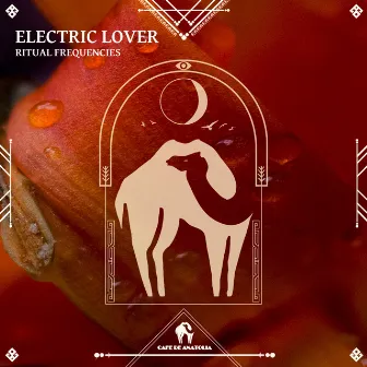 Electric Lover by Ritual Frequencies