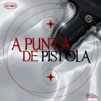 A Punta de Pistola by Smart K.