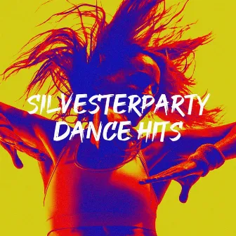 Silvesterparty Dance Hits by 