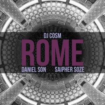 Rome by DJ Cosm