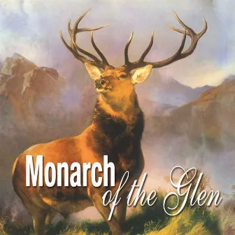 Monarch of the Glen by Donald Lindsay