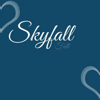 Skyfall by Fall