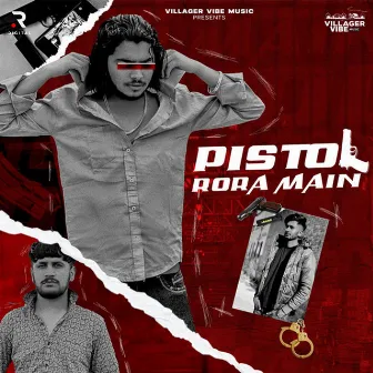 Pistol Rora Main by Ankit Nagla Usa