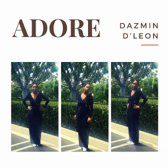 Adore by Dazmin D'leon