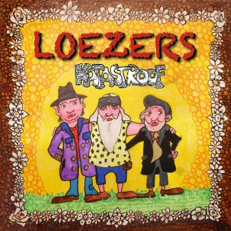 Loezers by Katastroof