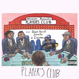 Player's Club by JohnnyJon