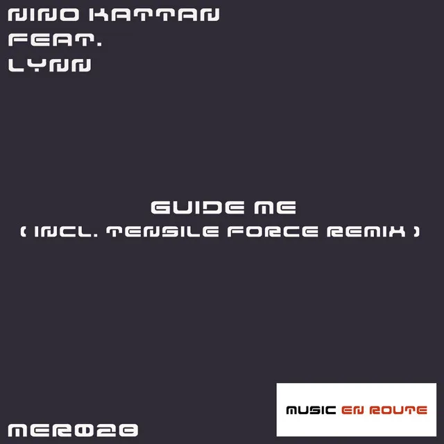 Guide Me - Tensile Force Remix