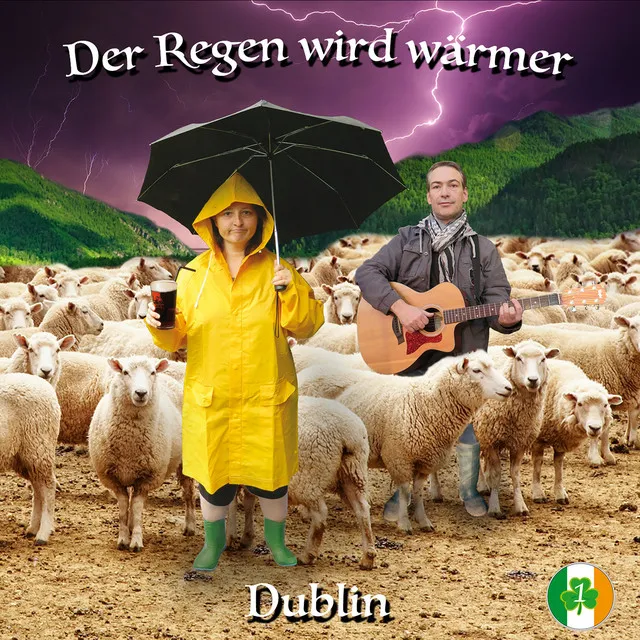 Der Regen wird wärmer - Dublin